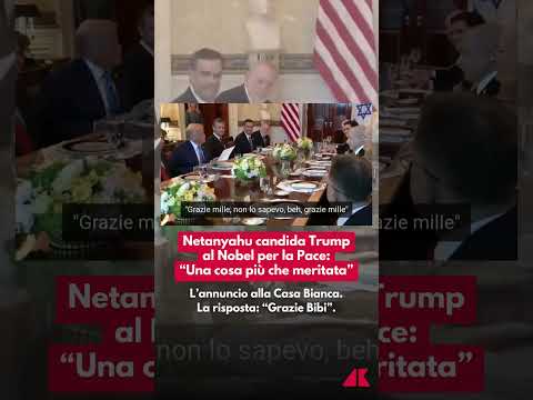 Netanyahu alla Casa Bianca candida Trump al Nobel per la pace