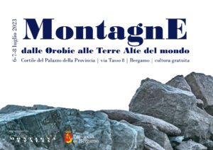 Nasce “MontagnE” Dalle Orobie alle Terre Alte del Mondo