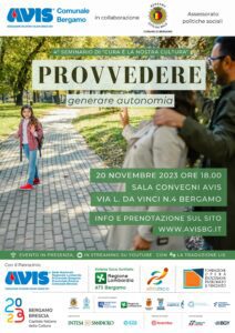 "Provvedere - Generare autonomia": il 20 novembre il 4° seminario del ciclo "Cura è la nostra Cultura" di Avis Comunale Bergamo