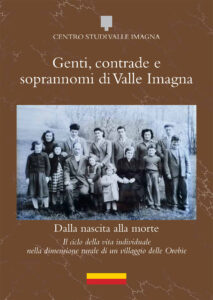 Il ciclo della vita individuale nella dimensione rurale di un villaggio delle Orobie