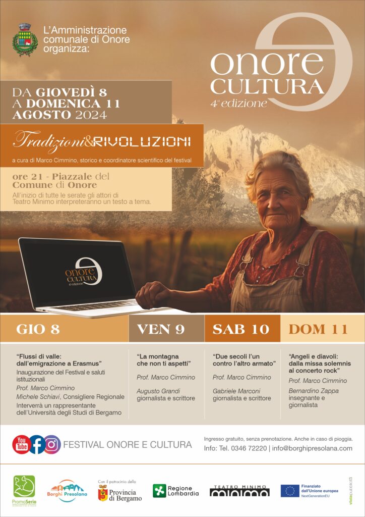 Tradizioni e rivoluzioni il tema della IV Edizione del Festival Onore e Cultura dall8 all11 agosto a Onore Tradizioni e rivoluzioni il tema della IV Edizione del Festival Onore e Cultura, dall'8 all'11 agosto a Onore