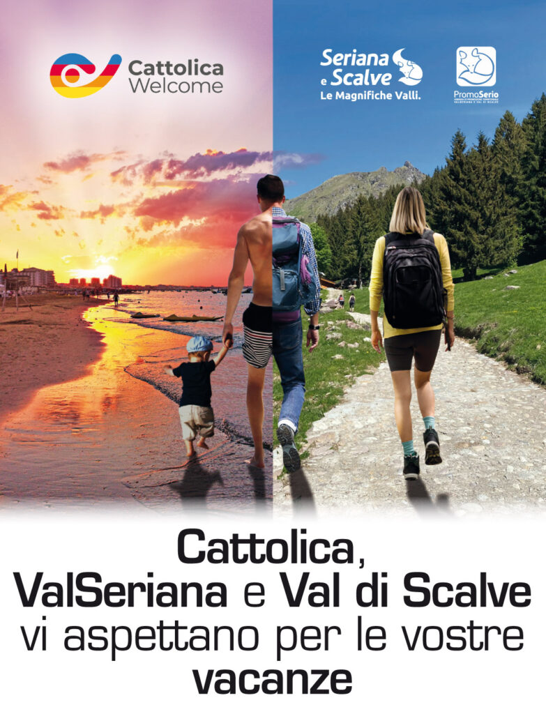 ValSeriana e Val di Scalve unalleanza turistica con Cattolica ValSeriana e Val di Scalve unalleanza turistica con Cattolica