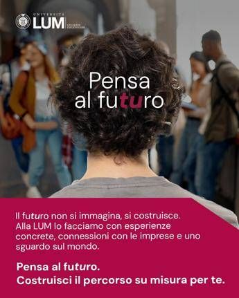 Universita Lum al via nuova campagna di comunicazione