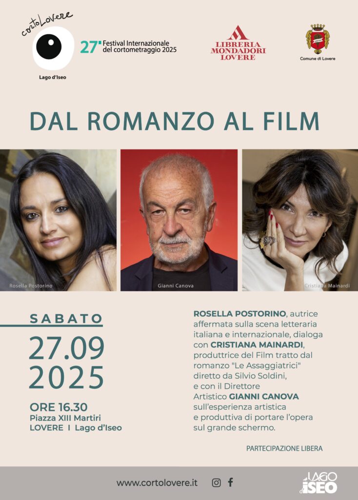 cortoLovere Incontro Dal Libro al film con Rosella Postorino Cristiana Mainardi Gianni Canova