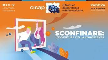 Festival a Padova dal 14 al 16 novembre il Cicap Fest allottava edizione con Sconfinare