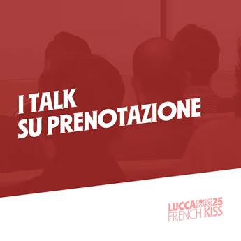 I talk su prenotazione I talk su prenotazione