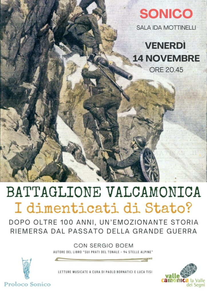 Sonico ricorda il Battaglione Valcamonica i dimenticati di Stato Sonico ricorda il Battaglione Valcamonica i dimenticati di Stato
