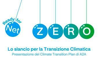 A2A presenta il primo Piano di Transizione Climatica verso il Net Zero al 2050