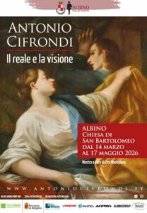 Antonio Cifrondi – Il reale e la visione Antonio Cifrondi – Il reale e la visione