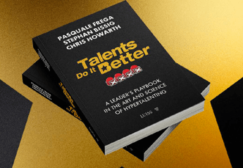 Il vero vantaggio competitivo e il talento il libro Talents do it better spiega perche ﻿
