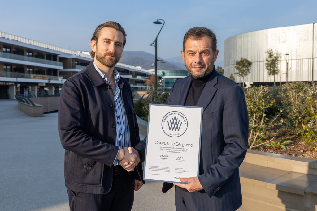 Will Buttery e Fabio Bosatelli ChorusLife Bergamo, certificazione WiredScore: primo smart district in Europa continentale