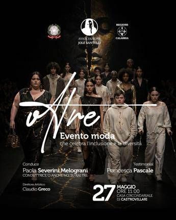 Oltre nel carcere di Castrovillari levento di moda e inclusione dedicato a Jole Santelli 1