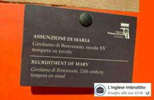 La Madonna assunta. ma al lavoro il refuso al museo di Pitigliano diventa un caso virale